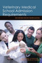 Veterinary Medical School Admission Requirements : 2010 Edition for 2011 Matriculation