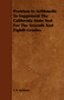 Problem In Arithmetic To Supplment The California State Text For The Seventh And Eighth Grades.