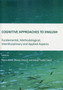 Cognitive Approaches to English : Fundamental, Methodological, Interdisciplinary and Applied Aspects Cognitive Approaches to English : Fundamental, Methodological, Interdisciplinary and Applied Aspects