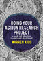 Doing Your Action Research Project : A guide for education students and practitioners