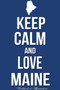 Keep Calm Love Maine Workbook of Affirmations Keep Calm Love Maine Workbook of Affirmations : Bullet Journal, Food Diary, Recipe Notebook, Planner, To Do List, Scrapbook, Academic Notepad
