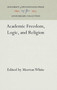 Academic Freedom, Logic, and Religion