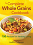 Complete Whole Grains Cookbook