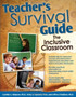 Teacher's Survival Guide : The Inclusive Classroom