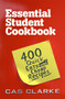 Essential Student Cookbook : 400 Quick Easy and Cheap Recipes