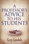 A Professor's Advice to His Students