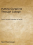 Putting Ourselves Through College : Tenure Success Strategies for Faculty