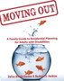 Moving Out : A Family Guide to Residential Planning for Adults with Disabilities