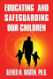 Educating and Safeguarding Our Children