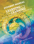 Learning Learning : Facts, Theories, and Principles Student Manual