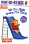 We Can Ride Down the Slide : Ready-to-Read Ready-to-Go!