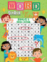 Word Search for Kids Riddles and Trivia Edition : Large Print Word Search Puzzles for Smart Kids and Teens with Riddles and Trivia Included