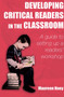 Developing Critical Readers in the Classroom