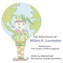 The Adventures of Miles K. Lometer : Adventure 1 - The States of New England
