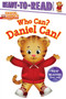 Who Can? Daniel Can! : Ready-to-Read Ready-to-Go!