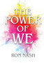 The Power of We : Creating Positive and Collaborative Classroom Communities
