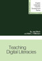 Teaching Digital Literacies