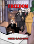 The Illusion of Freedom