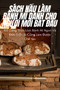 Sach N&7844;u Lam Banh MI Danh Cho Ng&431;&7900;i M&7898;i B&7854;t &272;&7846;u