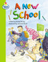 A New School Story Street Competent Step 8 : Book 1