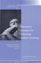 Alternative Strategies for Evaluating Student Learning : New Directions for Teaching and Learning, Number 100