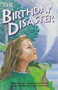 The Birthday Disaster