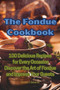 The Fondue Cookbook