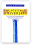 The Political University : Policy, Politics, and Presidential Leadership in the American Research University