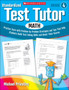 Standardized Test Tutor: Math: Grade 4 : Practice Tests With Problem-by-Problem Strategies and Tips That Help Students Build Test-Taking Skills and Boost Their Scores