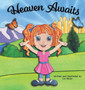 Heaven Awaits