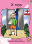 Red Rocket Readers : Pre-Reading Fiction Set A: X-Rays (Reading Level 1/F&P Level A)