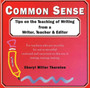 Common Sense : Tips on the Teaching of Writing from a Writer, Teacher and Editor