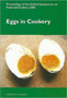 Eggs in Cookery : Proceedings of the Oxford Symposium on Food and Cookery 2006