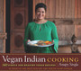 Vegan Indian Cooking : 140 Simple and Healthy Vegan Recipes