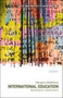 International Education : Educating for a Global Future