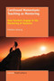 Continued Momentum: Teaching as Mentoring : How Teachers Engage in the Mentoring of Students