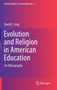 Evolution and Religion in American Education : An Ethnography : 4