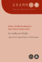 Le Verbe En Friche : Approches Linguistiques Et Didactiques