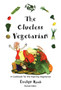 Clueless Vegetarian: A Cookbook for the Aspiring Vegetarian