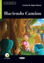 Leer y aprender : Haciendo Camino + online audio + App