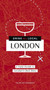 Drink Like a Local London : A Field Guide to London's Best Bars