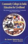 Community College in India : Education for Livelihood