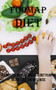 Fodmap Diet : A Complete Guide to Create a Diet Plan to Weight Loss and Wellness