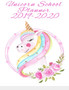 Unicorn School Planner 2019-2020 : Daily, Weekly, Yearly Academic Home Schooling Organizer For Fabulous Girls - Magical Agenda for Class Schedule, Goals, Inspirational & Motivational Quotes, Notes, To