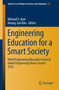 Engineering Education for a Smart Society : World Engineering Education Forum & Global Engineering Deans Council 2016 : 627