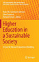 Higher Education in a Sustainable Society : A Case for Mutual Competence Building
