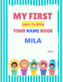 My First Learn-To-Write Your Name Book : Mila