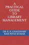 A Practical Guide to Library Management