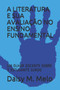A Literatura E Sua Avaliacao No Ensino Fundamental : Um Olhar Docente Sobre O Estudante Surdo