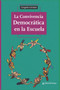 La convivencia democratica en la escuela : educacion : 2
